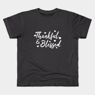 Thankful & Blessed Kids T-Shirt